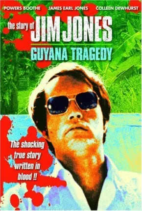 Jim Jones, O Pastor do Diabo / Jim Jones - A Tragédia da Guyana  Download Mais Baixado