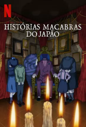 Junji Ito - Histórias Macabras do Japão - 1ª Temporada