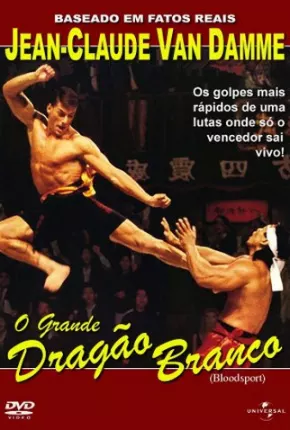 O Grande Dragão Branco - Bloodsport