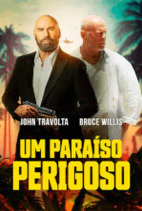 Um Paraíso Perigoso Torrent Download Mais Baixado