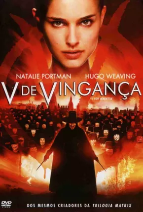 V de Vingança - V for Vendetta Torrent Download Mais Baixado