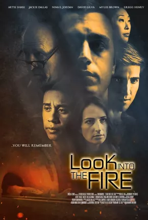 Look Into the Fire - Legendado Torrent Download Mais Baixado