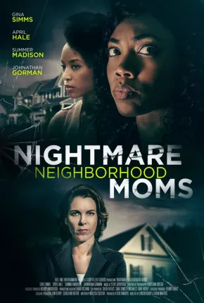 Nightmare Neighborhood Moms - Legendado