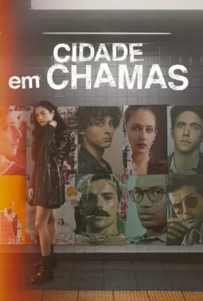 City on Fire - 1ª Temporada Legendada Torrent Download Mais Baixado