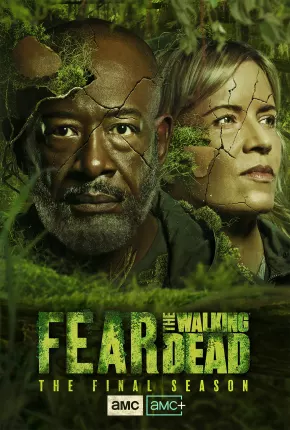 Fear the Walking Dead - 8ª Temporada Torrent Download Mais Baixado