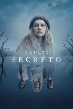 O Culto Secreto - 1ª Temporada Legendada Torrent Download Mais Baixado