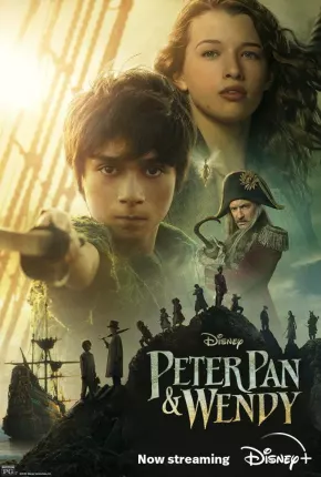 Peter Pan e Wendy Torrent Download Mais Baixado