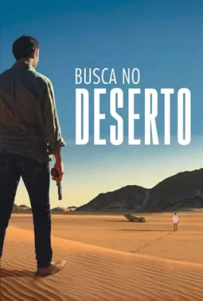 Busca no Deserto Torrent Download Mais Baixado