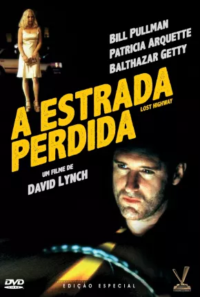 Estrada Perdida / Lost Highway