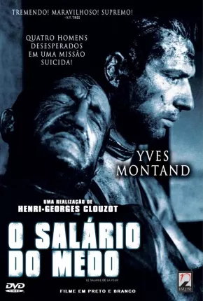 O Salário do Medo - Legendado  Download Mais Baixado