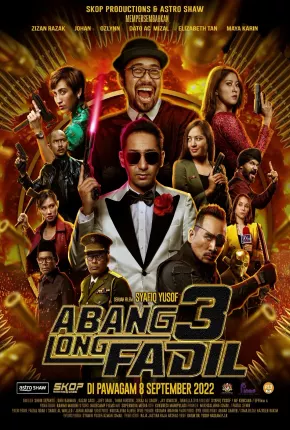 Abang Long Fadil 3 - Legendado Torrent Download Mais Baixado