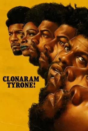 Clonaram Tyrone! Torrent Download Mais Baixado