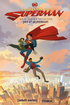 Minhas Aventuras com o Superman - 1ª Temporada Torrent Download Mais Baixado