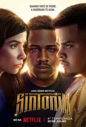 Sintonia - 4ª Temporada Torrent Download Mais Baixado