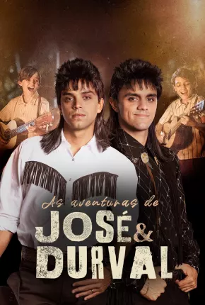 As Aventuras de José e Durval - 1ª Temporada Torrent Download Mais Baixado