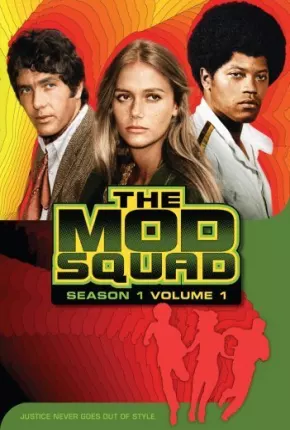 Mod Squad - 1ª Temporada