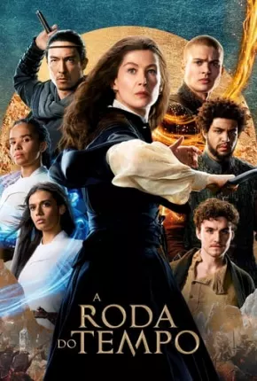 A Roda do Tempo - 2ª Temporada Torrent Download Mais Baixado