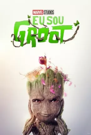 Eu Sou Groot - 2ª Temporada - Legendado Torrent Download Mais Baixado