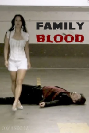 Family Blood - Legendado