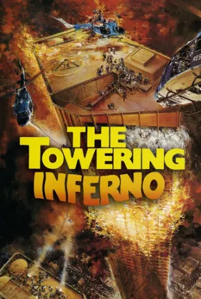 Inferno na Torre / The Towering Inferno  Download Mais Baixado