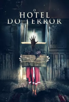 O Hotel do Terror Torrent Download Mais Baixado