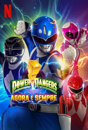 Power Rangers - Agora e Sempre Torrent Download Mais Baixado