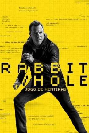 Rabbit Hole - Jogo de Mentiras - 1ª Temporada Torrent Download Mais Baixado