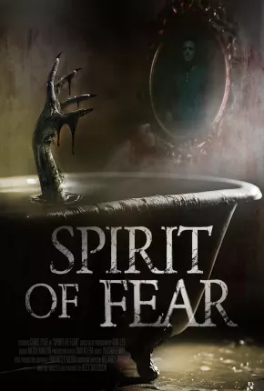 Spirit of Fear - Legendado Torrent Download Mais Baixado