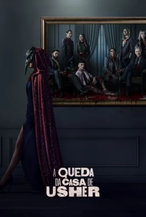 A Queda da Casa de Usher - 1ª Temporada Legendada Torrent Download Mais Baixado