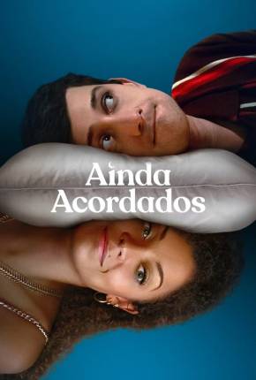 Ainda Acordados - 1ª Temporada Torrent Download Mais Baixado