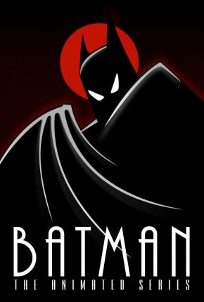 Batman - A Série Animada / Batman: The Animated Series  Download Mais Baixado