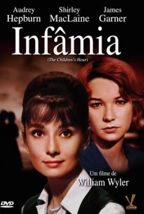 Infâmia / The Childrens Hour