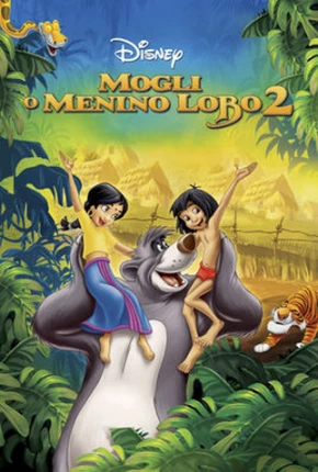 Mogli - O Menino Lobo 2 / The Jungle Book 2