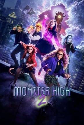 Monster High 2 Torrent Download Mais Baixado