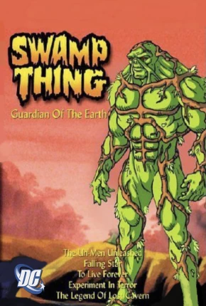 Monstro do Pântano / Swamp Thing - A Série Animada - Legendado  Download Mais Baixado