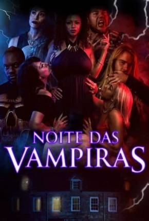 Noite das Vampiras Torrent Download Mais Baixado