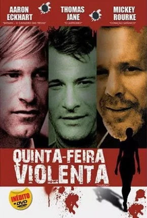 Quinta-Feira Violenta / Thursday Torrent Download Mais Baixado