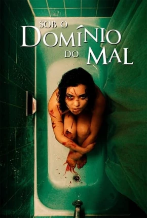 Sob o Domínio do Mal Torrent Download Mais Baixado