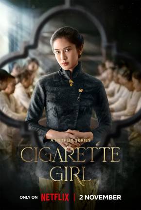 A Garota do Cigarro - 1ª Temporada
