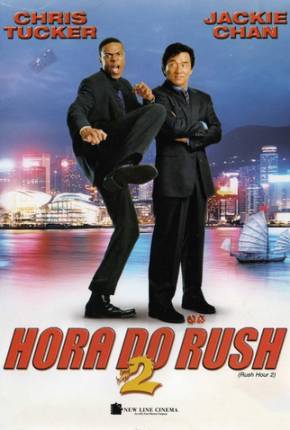 A Hora do Rush 2 / Rush Hour 2