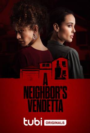 A Neighbors Vendetta - Legendado