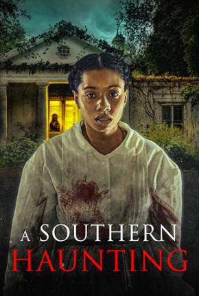 A Southern Haunting - Legendado Torrent Download Mais Baixado