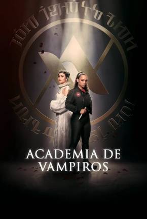 Academia de vampiros - 1ª Temporada Torrent Download Mais Baixado