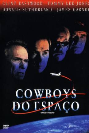 Cowboys do Espaço / Space Cowboys Torrent Download Mais Baixado