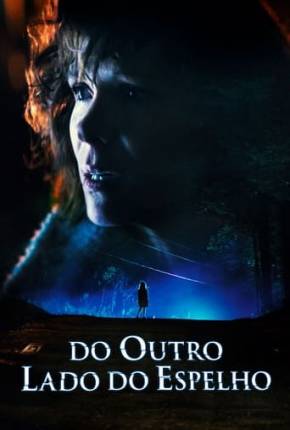 Do Outro Lado do Espelho Torrent Download Mais Baixado