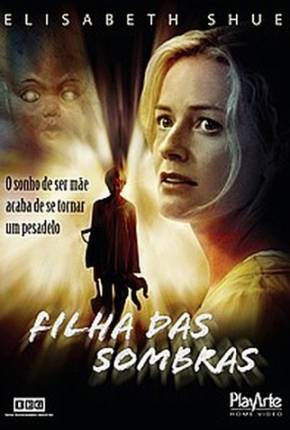 Filha das Sombras / First Born  Download Mais Baixado