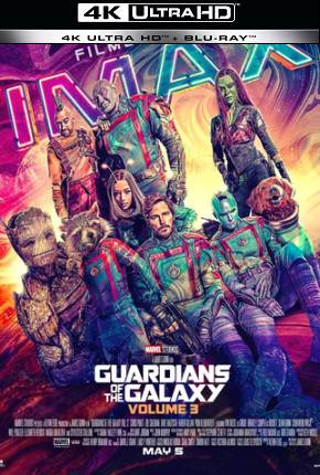 Guardiões da Galáxia Volume 3 - Imax HDR 4K Torrent Download Mais Baixado