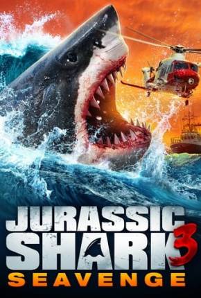 Jurassic Shark 3 - Seavenge - Legendado Torrent Download Mais Baixado