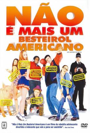 Não é Mais um Besteirol Americano / Not Another Teen Movie  Download Mais Baixado