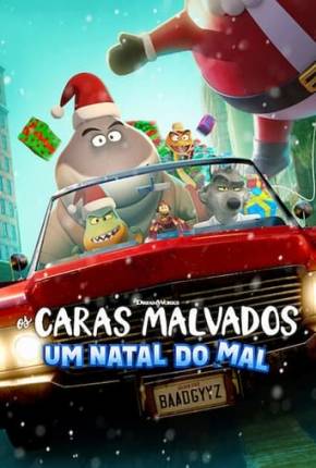 Os Caras Malvados - Um Natal do Mal